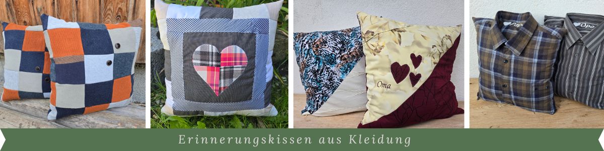 Erinnerungskissen aus Kleidung genäht als Unikate mit Bestickungen und in individueller Ausfertigung, als Patchworkkissen oder Hemdkissen.